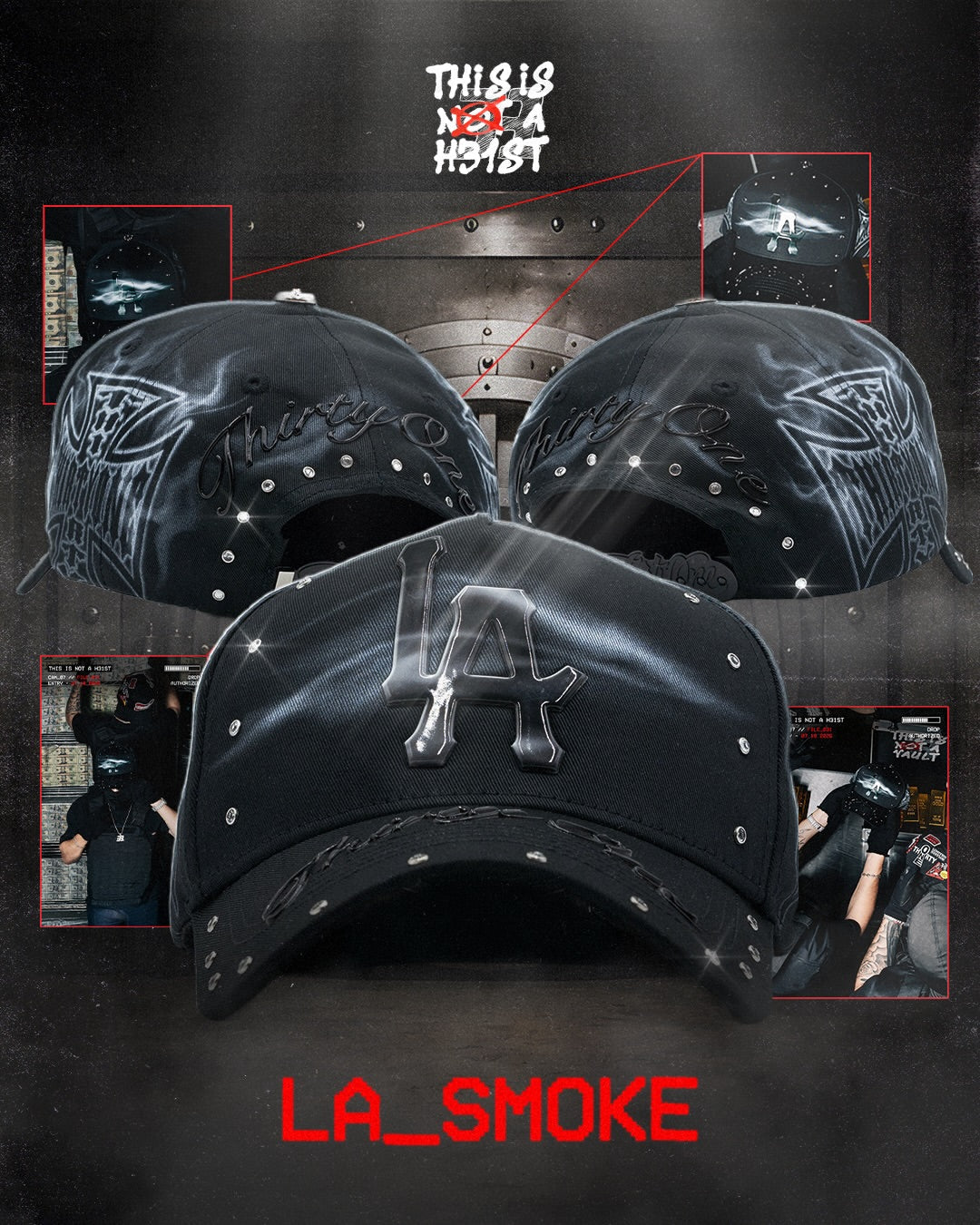 Gorra 31 hats THIS IS NOT A HEIST - LA SMOKE